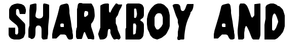 SharkBoy and LavaGirl font preview